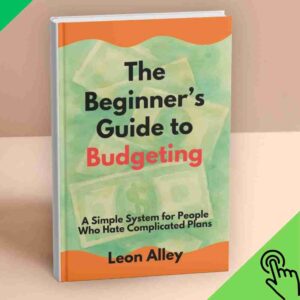 The Beginner’s Guide to Budgeting